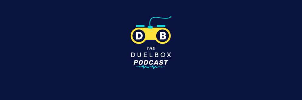 Duelbox podcast